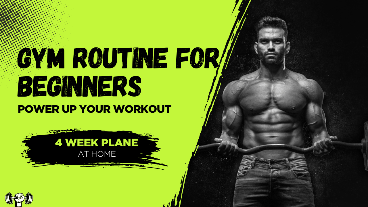 Gym Routine for Beginners 4 week plane at home