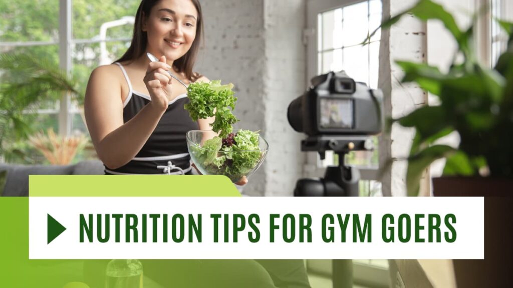 Nutrition Tips for Gym Goers