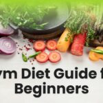 Gym Diet Guide for Beginners